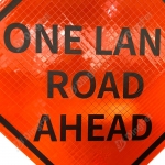 Roll Up Sign & Stand - One Lane Road Ahead Roll Up Traffic Sign